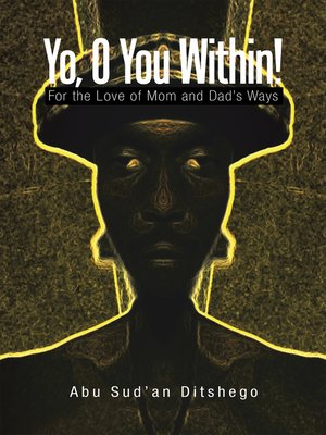 cover image of Yo, O You Within!